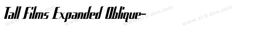 Tall Films Expanded Oblique字体转换